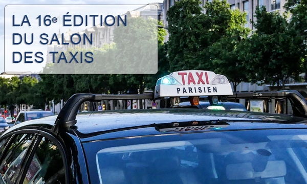 Retour sur la 16ᵉ édition du Salon des Taxis 2024